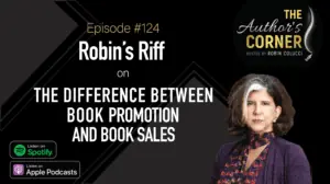 The Difference Between Book Promotion and Book Sales

