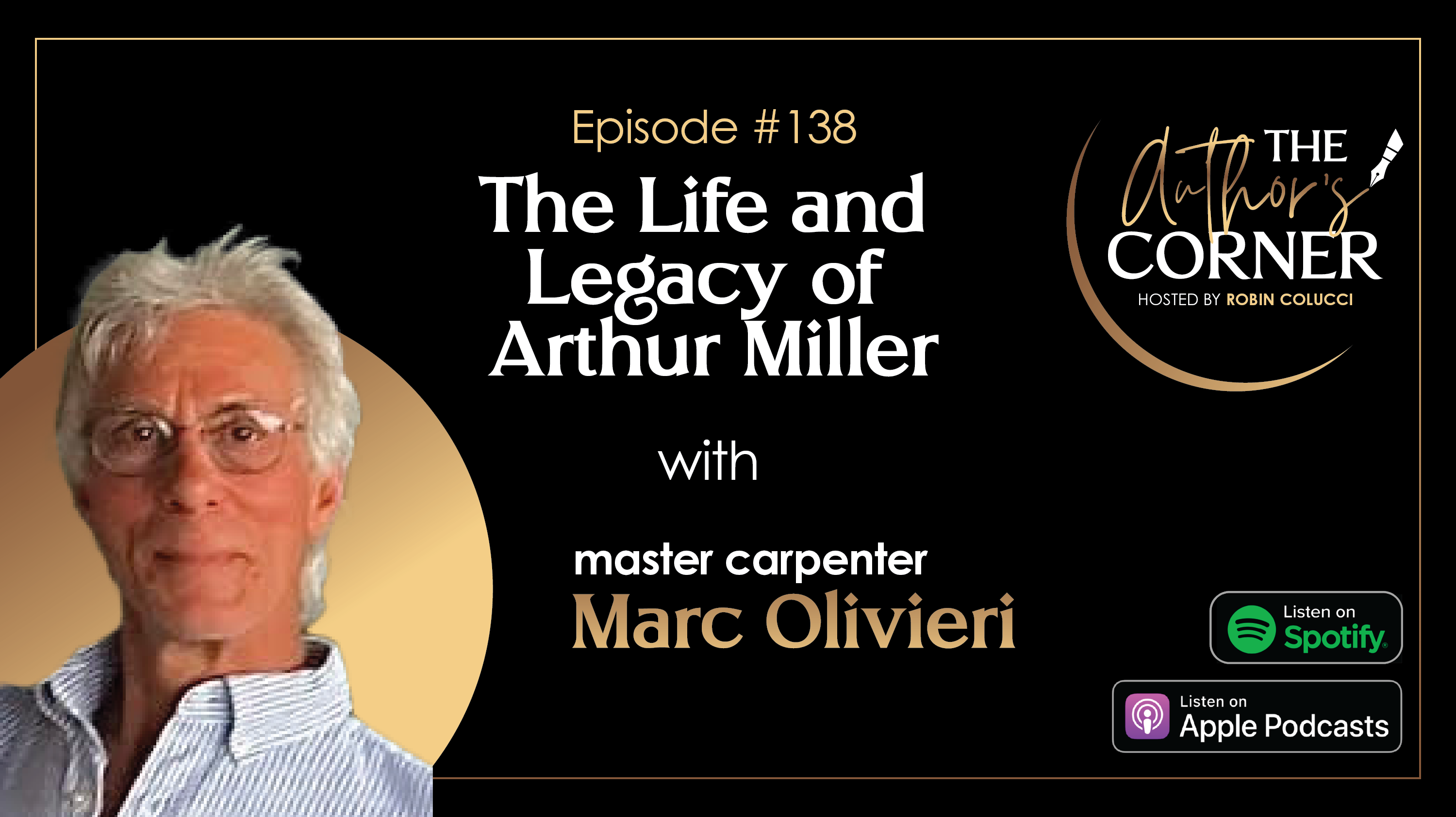 The Life and Legacy of Arthur Miller with Marc Olivieri