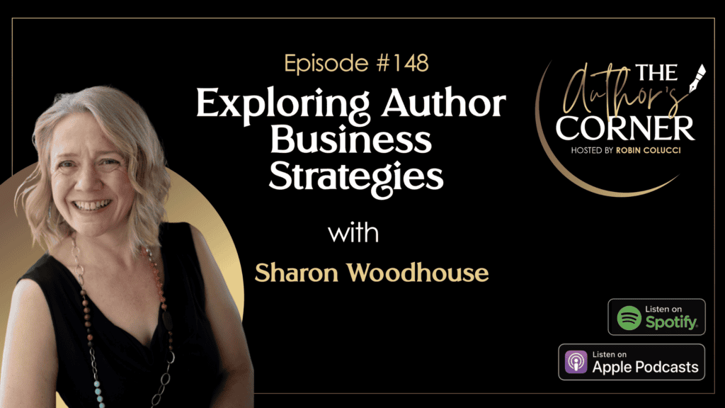 Exploring Author Business Strategies with Sharon Woodhouse