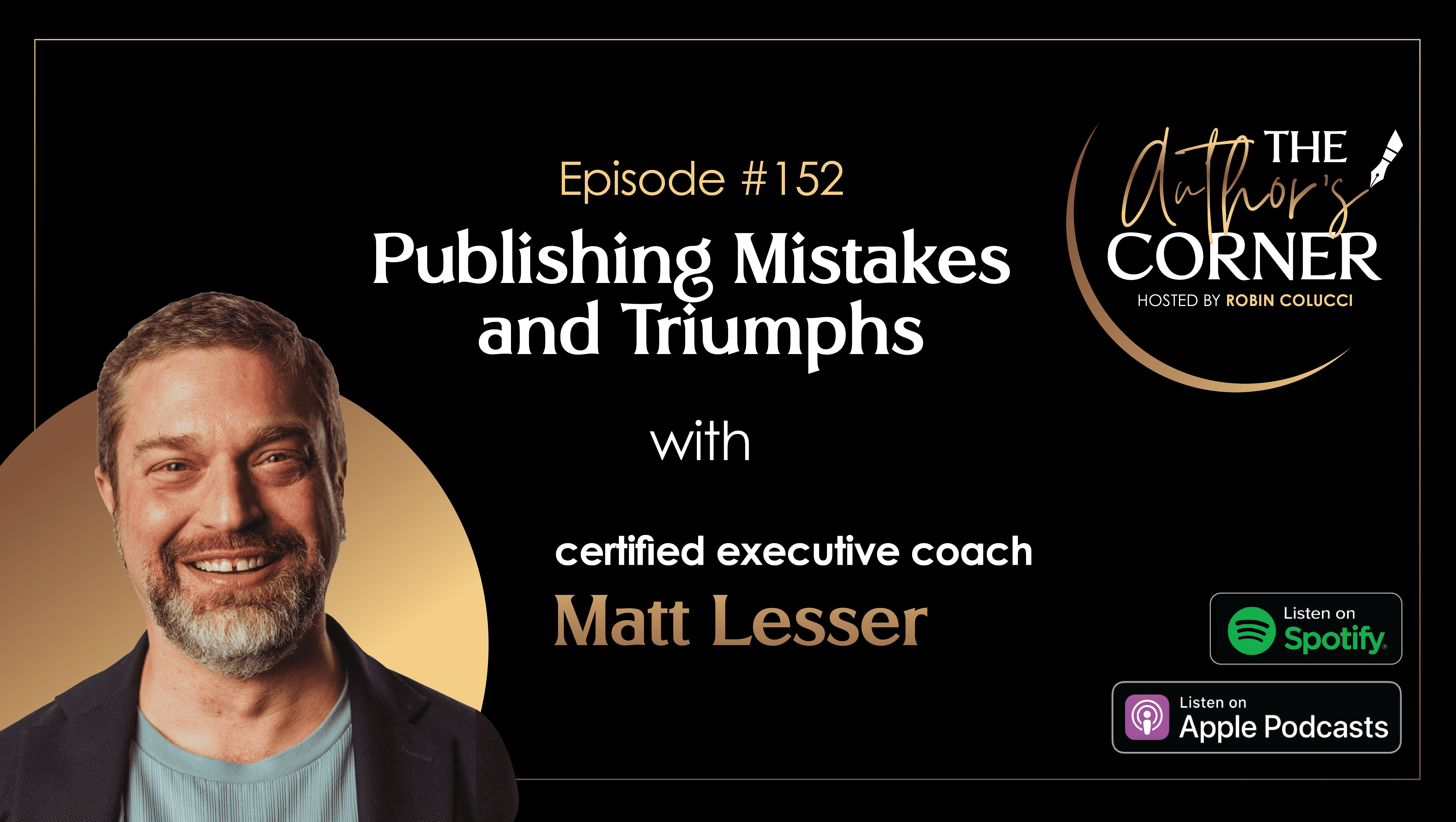 Publishing Mistakes and Triumphs with Matt Lesser